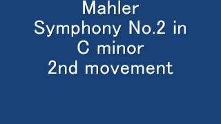 Mahler Symphony No2 2nd movementwmv [upl. by Refotsirhc]