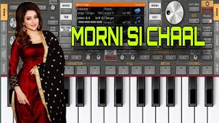 Morni Si Chaal🔥  Mobile Piano 🎹 [upl. by Anneirb]