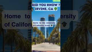 USA City Tour 🏙️ USA Cities Unveiled  Irvine CA 🌳 [upl. by Flip]