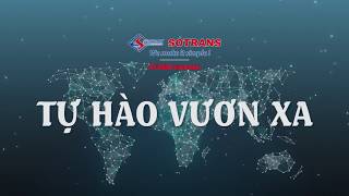 SOTRANS Logistics  Tự hào vươn xa  2020 [upl. by Vivi]