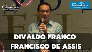 DIVALDO PEREIRA FRANCO  Francisco de Assis 2019 [upl. by Eidahs]