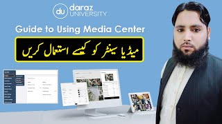 Guide to Using Of Media Center in Daraz Seller Account [upl. by Miehar]