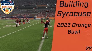 Building Syracuse The 2025 College Football Playoff Quarterfinal at the Orange Bowl [upl. by Newob]