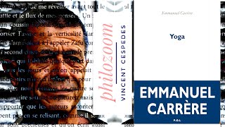 PHILOZOOM 📖 SUR « YOGA » DEMMANUEL CARRÈRE [upl. by Llehsyt387]