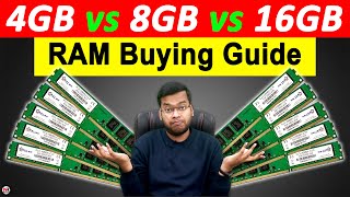 4GB vs 8GB vs 16GB RAM  Dont Do Mistake 😡😡 How Much RAM is Required RAM Buying Guide  RAM Buying [upl. by Schoenfelder]