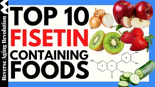 TOP 10 FISETIN Containing FOODS  Senolytics amp SIRT1 Activator  Reverse Aging Revolution [upl. by Llenol]