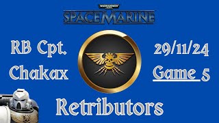 Space Marine Retributors Competitive PvP  291124  Game 5 [upl. by Oiramaj]