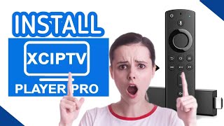 Comment installer lapplication XCIPTV Player Pro sur Firestick ou Android TV en 2024 [upl. by Khorma]