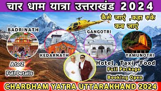 Chardham Yatra Uttarakhand 2024  Char Dham Yatra Full details 2024  चार धाम यात्रा कैसे करें [upl. by Caputo]