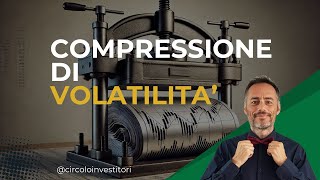 Azioni RES 100 Trading sulla compressione di volatilità [upl. by Mozza964]