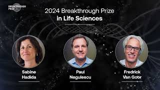 Sabine Hadida Paul Negulescu Fredrick Van Goor 2024 Breakthrough Prize in Life Sciences [upl. by Annayd]