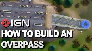 SimCity How to Build an Overpass and Solve Your Traffic Problems [upl. by Lattimer]