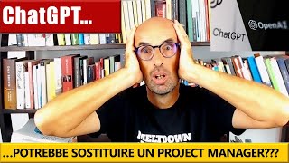 Chat GPT POTREBBE GESTIRE UN PROGETTO [upl. by Wymore]