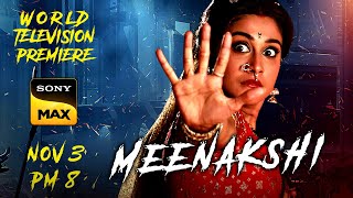 Meenakshi  World TV Premiere  3rd Nov  Friday 8 PM  Sony Max  Regina Cassandra Vennela Kishore [upl. by Ellenuahs542]