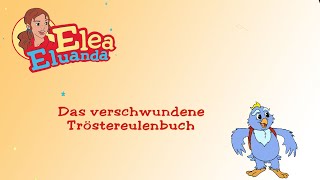 Elea Eluanda Das verschwundene Tröstereulenbuch  PC Gameplay [upl. by Nilyahs]