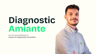 Diagnostic immobilier  tout savoir sur lamiante [upl. by Learsiy]