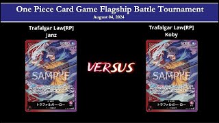 OP08 ST15ST20 Trafalgar LawRP Vs Trafalgar LawRP Flagship Battle R2 080424 FTHS [upl. by Blas]