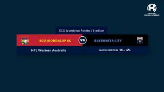 NPL WA Rd 5 ECU Joondalup SC vs Bayswater City [upl. by Oicneconi]