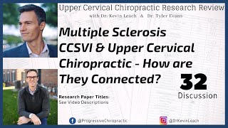 Multiple Sclerosis amp CCSVI with Upper Cervical Care  UC Chiropractic Research  032 [upl. by Assirol]