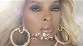 Mary J Blige  Love Will Never Official Lyric Video [upl. by Madra]