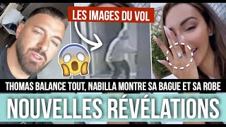 NABILLA DÉVOILE SA BAGUE 💍👰🏻‍♀️ THOMAS BALANCE SUR LE CAMBRIOLAGE  quotIL SONT PASSÉS PAR LE TOIT quot 😱 [upl. by Pitchford]