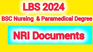 NRI Documents 2024 Bsc Nursing amp ParamedicalLBS Allotment [upl. by Julee]