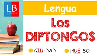 ¿Qué son los DIPTONGOS ✔👍 PRIMARIA y SECUNDARIA [upl. by Ohploda]