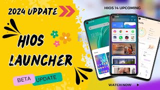 Tecno mobile HiOS Launcher 14 Update 2024 [upl. by Orran87]