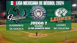 Guerreros de Oaxaca vs Leones de Yucatán⚾️Donde Verlo EN VIVOLiga Mexicana de Béisbol PlayOffs 2024 [upl. by Eenert702]