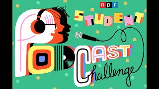 NPR Student Podcast Challenge  Welcome Video [upl. by Etnahsa]