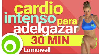 Cardio Intenso para Adelgazar y Tonificar Rápido  30 Minutos [upl. by Giovanni]