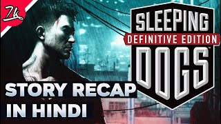 Sleeping Dogs Story Recap in Hindi [upl. by Nomra]