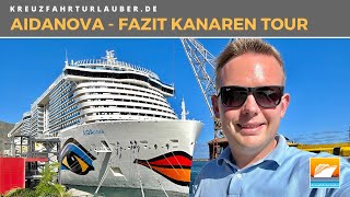 Ist AIDAnova der perfekte Urlaub für jedermann Fazit Kreuzfahrt entlang der Kanaren  AIDA Cruises [upl. by Morey]