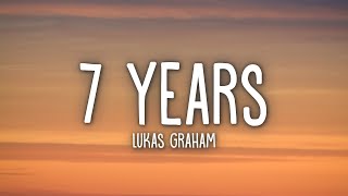 Lukas Graham  7 Years Lyrics [upl. by Hewe282]