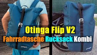 Otinga Flip V2 Verbesserte Fahrradtasche  Rucksack  Kombi [upl. by Winn]