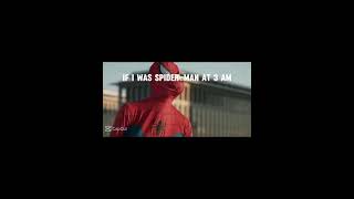 If I was spiderman at 3am spiderman spooderman foryou shorts [upl. by Aknaib924]