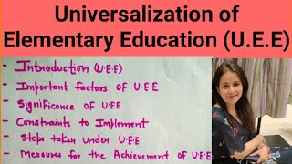 Universalization Of Elementary Education  BEd 1  Contemporary India [upl. by Ugo]