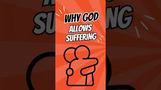 Insights on why God allows suffering and what it truly means [upl. by Lunn395]