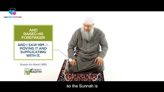 What is the Authentic Atahiyyat Dua amp The Right Way of Raising the Thashahhud Finger While Sitting [upl. by Valida214]