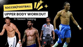 How to Train Your Upper Body as a Football Player  InSeason Training  Soccer Athletes [upl. by Andres]