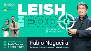 ✳️ Dr FÁBIO NOGUEIRA quotDiagnóstico procurando a Leishmaniaquot 🟢 IDEXX Leish Em Foco [upl. by Nerrawed]