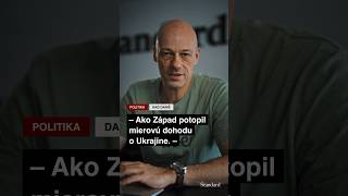 Ako Západ potopil mierovú dohodu o Ukrajine [upl. by Laidlaw]