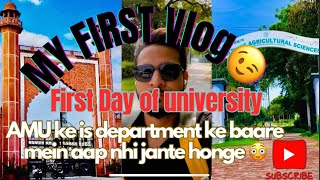 My first vlog 😅 First day in ALIGARH MUSLIM UNIVERSITY vlog vlogger vlogger viralvideo [upl. by Ainevul432]