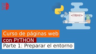 Páginas WEB con PYTHON FÁCIL parte 1 [upl. by Atteuqram]