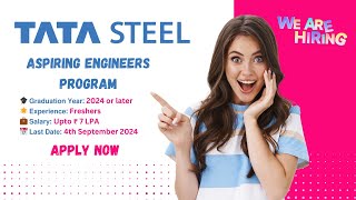 Dont Miss Tata Steels Aspiring Engineers Program 2024  Apply Now [upl. by Pansy]