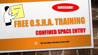 Confined Space Entry Free Training [upl. by Nennerb336]