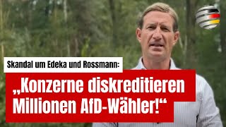 Skandal um Edeka und Rossmann Konzerne diskreditieren Millionen AfDWähler [upl. by Persas]