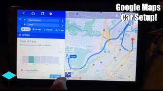 How To  Google Maps Car Setup for Android Stereo [upl. by Rabjohn]