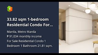 3382 sqm 1bedroom Residential Condo For Sale in Manila [upl. by Aisat]