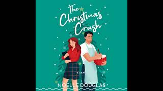 Audiobook Sample The Christmas Crush [upl. by Annice]